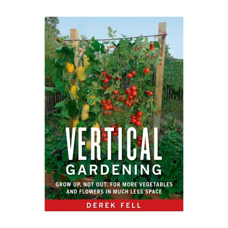 Vertical Gardening: Grow Up, Not Out