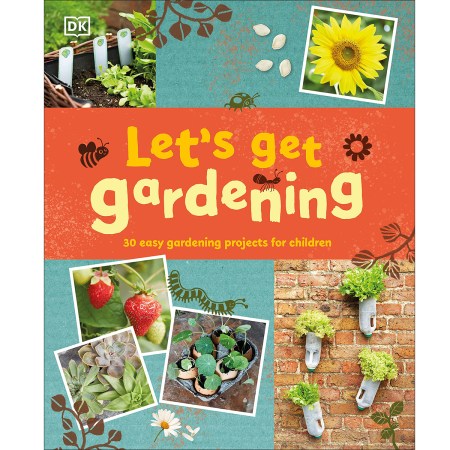 Let’s Get Gardening
