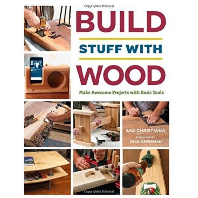The Best Woodworking Books Option: Build Stuff with Wood