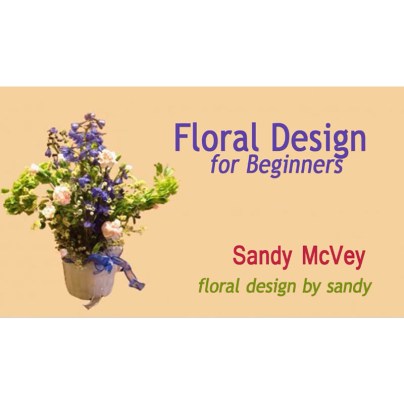 The Best Online Floral Design Class Option: Floral Design -- Not Just Flower Arranging