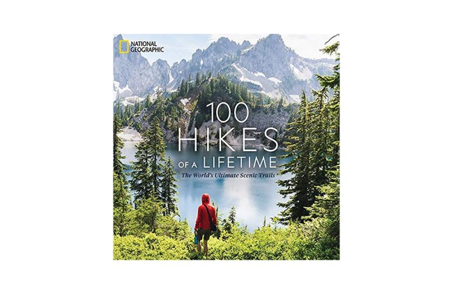 The Best Father's Day Gifts Option 100 Hikes of a Lifetime Book