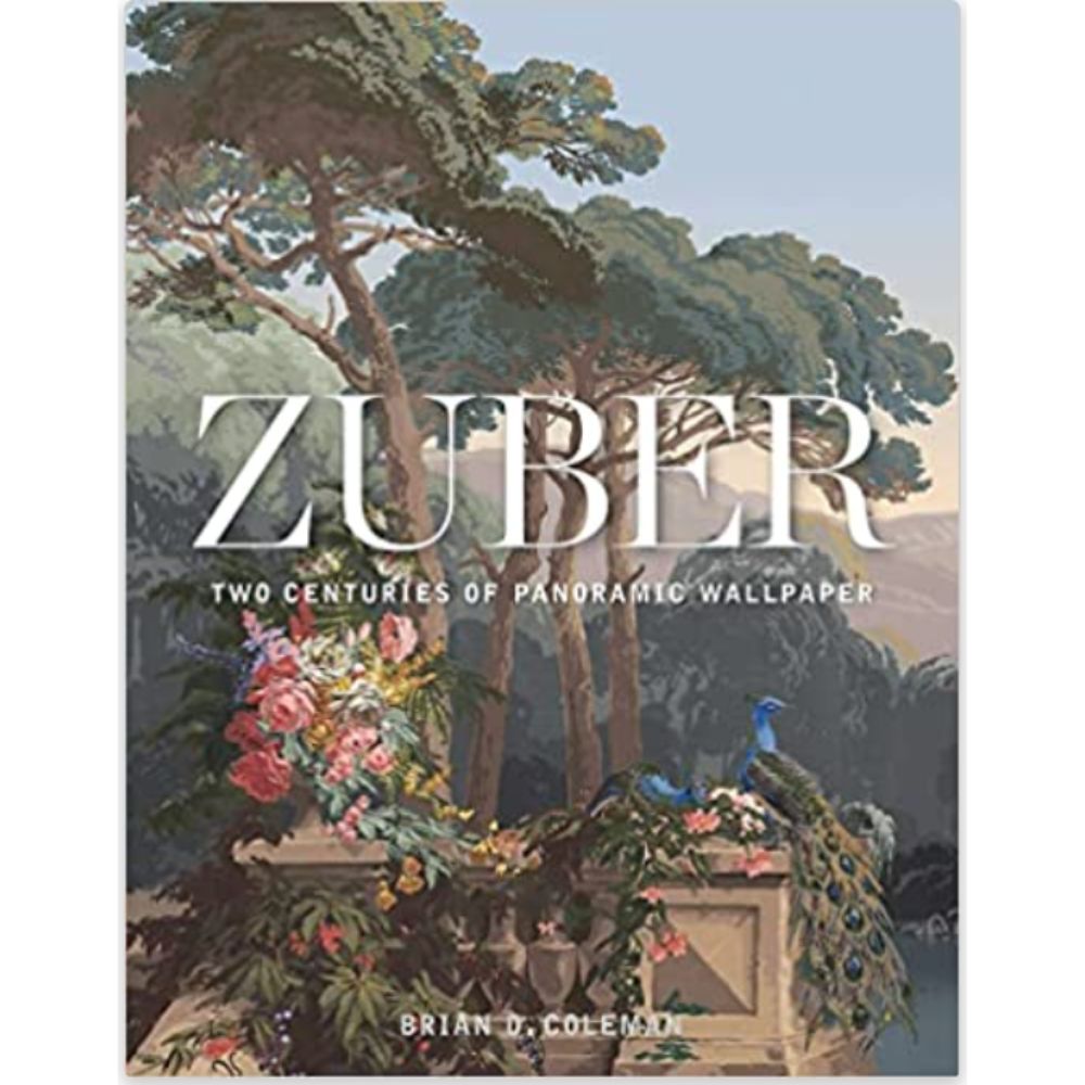 Best Coffee Table Books: Zuber Two Centuries of Panoramic Wallpaper