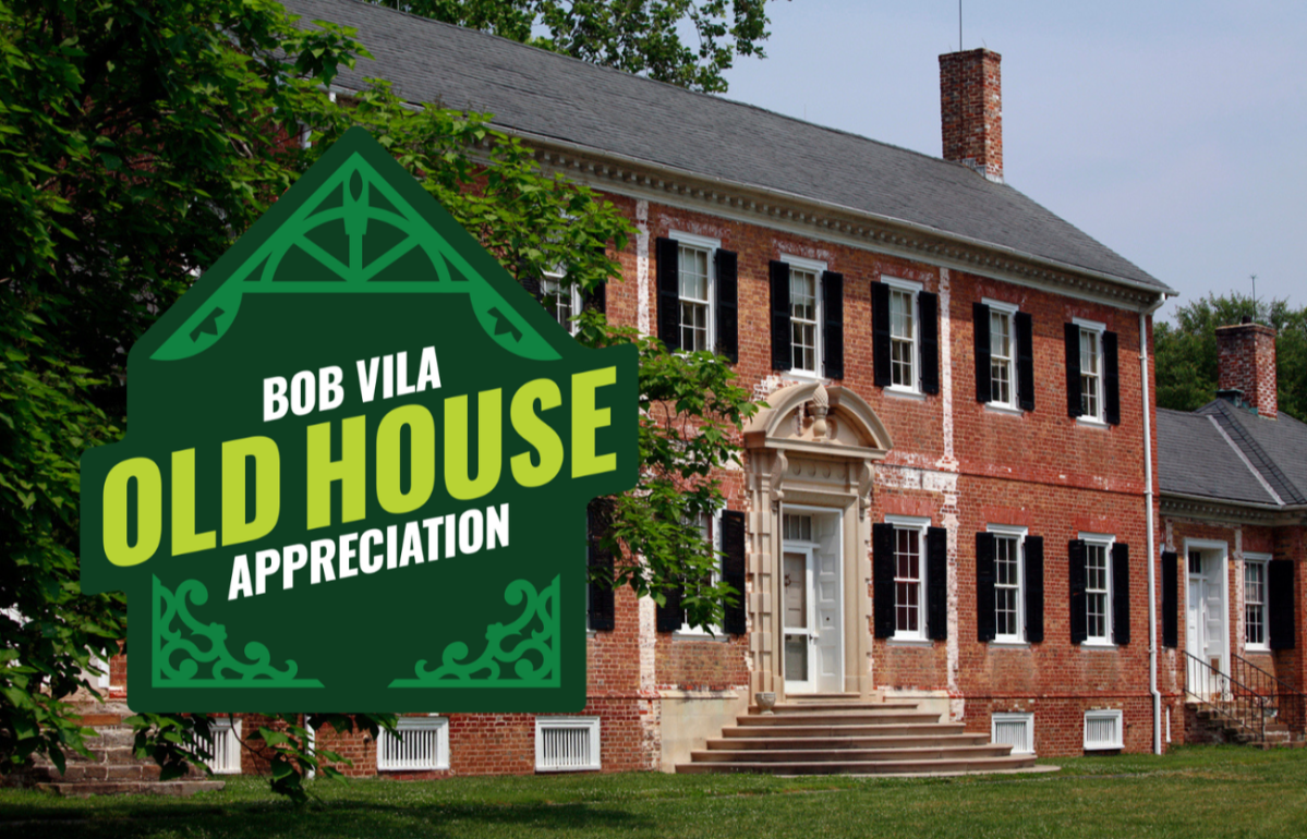 Photo of an Old house with a word mark that says Bob Vila Old House appreciation