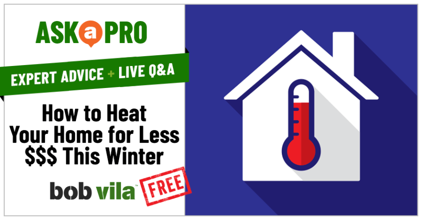 Ask a Pro Home Heating Announcement Article